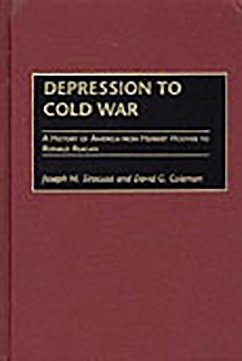 Depression to Cold War (eBook, PDF) - Siracusa, Joseph M.; Coleman, David G. Depression to Cold War (eBook, PDF) - Siracusa, Joseph M.; Coleman, David G.