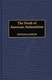 The Death of American Antisemitism (eBook, PDF)