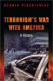 Terrorism's War with America (eBook, PDF) Terrorism's War with America (eBook, PDF)