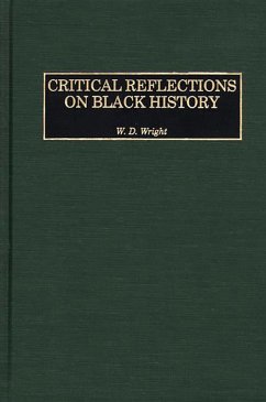Critical Reflections on Black History (eBook, PDF) - Wright, William D.