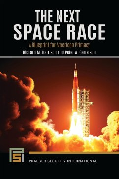 The Next Space Race (eBook, PDF) - Harrison, Richard M.; Garretson, Peter A.