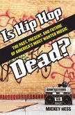 Is Hip Hop Dead? (eBook, PDF)