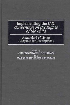 Implementing the UN Convention on the Rights of the Child (eBook, PDF) - Andrews, Arlene B.; Kaufman, Natalie