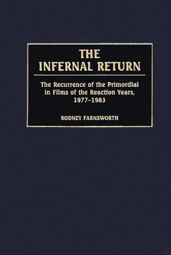 The Infernal Return (eBook, PDF) - Farnsworth, Rodney