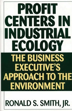 Profit Centers in Industrial Ecology (eBook, PDF) - Smith, Ronald S.