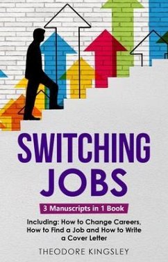 Switching Jobs (eBook, ePUB) - Kingsley, Theodore