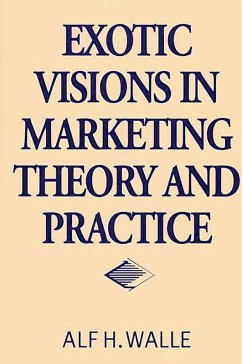 Cover Exotic Visions in Marketing Theory and Practice (eBook, PDF)