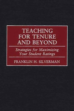 Teaching for Tenure and Beyond (eBook, PDF) - Silverman, Franklin H.