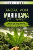 Anbau von Marihuana für Anfänger (eBook, ePUB)