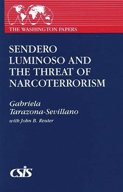 Sendero Luminoso and the Threat of Narcoterrorism (eBook, PDF) - Tarazona-Sevillano, Gabriela