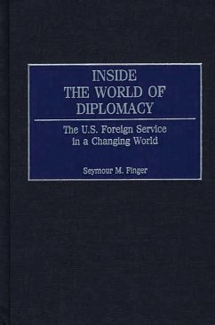 Inside the World of Diplomacy (eBook, PDF) - Finger, Seymour M.