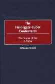The Heidegger-Buber Controversy (eBook, PDF)