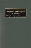 Deregulation and Development in Indonesia (eBook, PDF)