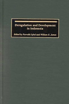 Deregulation and Development in Indonesia (eBook, PDF)