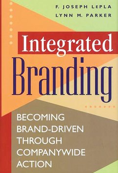 Integrated Branding (eBook, PDF) - Lepla, Joe; Parker, Lynn