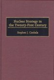 Nuclear Strategy in the Twenty-First Century (eBook, PDF)