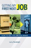 Getting My First/Next Job (eBook, ePUB)