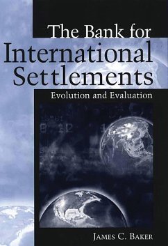 The Bank for International Settlements (eBook, PDF) - Baker, James C.