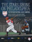 The Stars Shone on Philadelphia (eBook, ePUB) The Stars Shone on Philadelphia (eBook, ePUB)