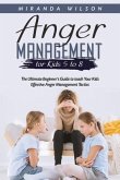 Anger Management for Kids 5 to 8 (eBook, ePUB)
