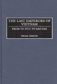 The Last Emperors of Vietnam (eBook, PDF)
