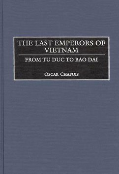 The Last Emperors of Vietnam (eBook, PDF) - Chapuis, Oscar
