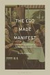 The Ego Made Manifest (eBook, ePUB) - Bild 1