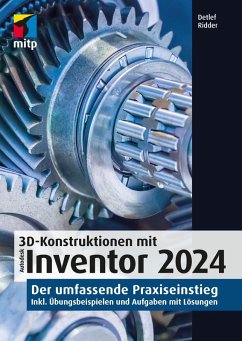 3D-Konstruktionen mit Autodesk Inventor 2024 (eBook, PDF) - Ridder, Detlef