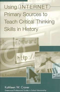 Cover Using Internet Primary Sources to Teach Critical Thinking Skills in History (eBook, PDF)