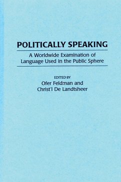 Politically Speaking (eBook, PDF) - Landtsheer, Christ'l de; Feldman, Ofer