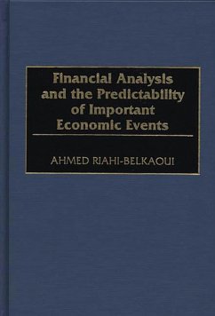 Financial Analysis and the Predictability of Important Economic Events (eBook, PDF) - Riahi-Belkaoui, Ahmed