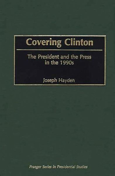 Covering Clinton (eBook, PDF)