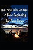 Love's Never-Ending Gifts Saga (eBook, ePUB)