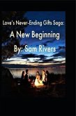 Love's Never-Ending Gifts Saga (eBook, ePUB) Love's Never-Ending Gifts Saga (eBook, ePUB)