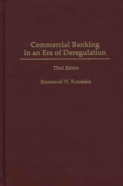 Commercial Banking in an Era of Deregulation (eBook, PDF)