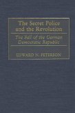 The Secret Police and the Revolution (eBook, PDF)