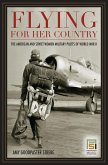 Flying for Her Country (eBook, PDF)