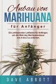 Anbau von Marihuana für Anfänger (eBook, ePUB)