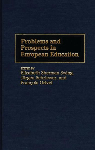 Problems and Prospects in European Education (eBook, PDF) Problems and Prospects in European Education (eBook, PDF)
