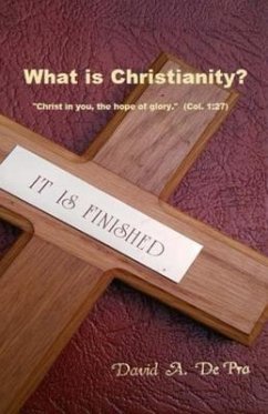 What is Christianity? (eBook, ePUB) - A. DePra, David