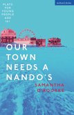 Our Town Needs a Nando's (eBook, ePUB)