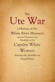 The Ute War (eBook, ePUB)