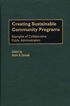 Creating Sustainable Community Programs (eBook, PDF) - Daniels, Mark R.