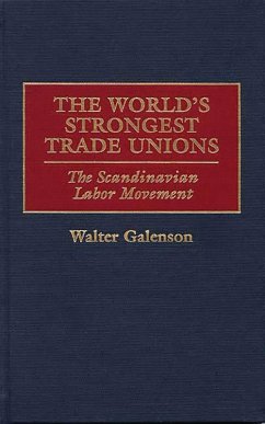The World's Strongest Trade Unions (eBook, PDF) - Galenson, Walter