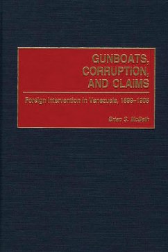 Gunboats, Corruption, and Claims (eBook, PDF) - McBeth, Brian