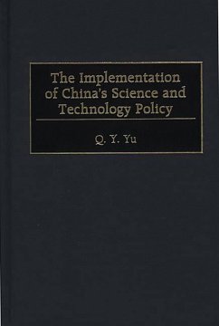 The Implementation of China's Science and Technology Policy (eBook, PDF) - Yu, Q. Y.