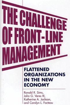 The Challenge of Front-Line Management (eBook, PDF) - Facteau, Carolyn L.; Jackson, Katherine A.; Sims, Ronald R.; Veres, John G.