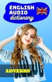 English Audio Dictionary - Adverbs (eBook, ePUB)