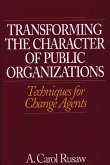 Transforming the Character of Public Organizations (eBook, PDF)