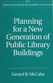 Planning for a New Generation of Public Library Buildings (eBook, PDF)